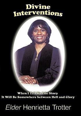 Divine Interventions 1452068151 Book Cover
