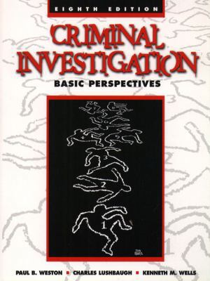 Criminal Investigation: Basic Perspectives 0130840408 Book Cover