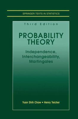 Probability Theory: Independence, Interchangeab... 0387406077 Book Cover