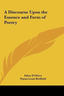 A Discourse Upon the Essence and Form of Poetry 1161598383 Book Cover