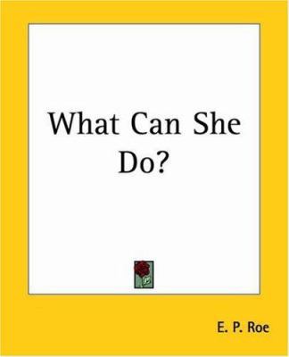 What Can She Do? 1419193457 Book Cover