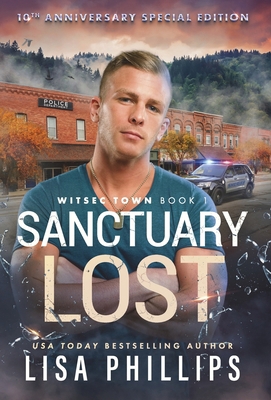 Sanctuary Lost: 10th Anniversary Special Edition            Book Cover