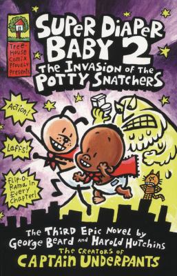 Super Diaper Baby 2: The Invasion of the Potty ... 1407130919 Book Cover
