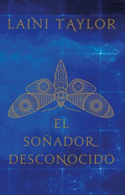 El Soñador Desconocido / Strange the Dreamer [Spanish] 6073155379 Book Cover