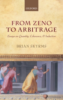 From Zeno to Arbitrage: Essays on Quantity, Coh... 0199652813 Book Cover