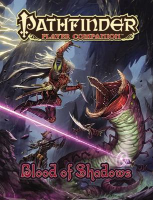 Pathfinder Player Companion: Blood of Shadows 1601258208 Book Cover