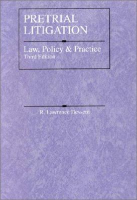 Pretrial Litigation: Law, Policy and Practice (... 0314254374 Book Cover
