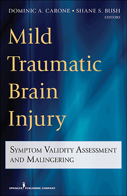 Mild Traumatic Brain Injury: Symptom Validity A... 0826109152 Book Cover