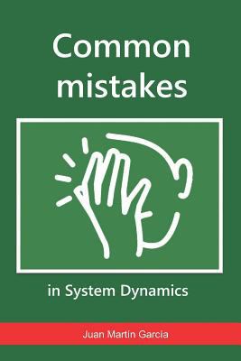 Common Mistakes in System Dynamics: Manual to C... 1792101163 Book Cover