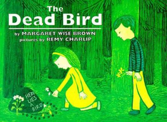 The Dead Bird 0064433269 Book Cover