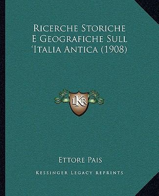 Ricerche Storiche E Geografiche Sull 'Italia An... 1164956051 Book Cover