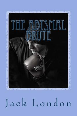 The Abysmal Brute 1544604882 Book Cover