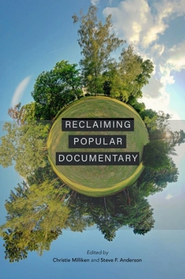 Reclaiming Popular Documentary 025305687X Book Cover