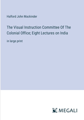 The Visual Instruction Committee Of The Colonia... 3387086741 Book Cover