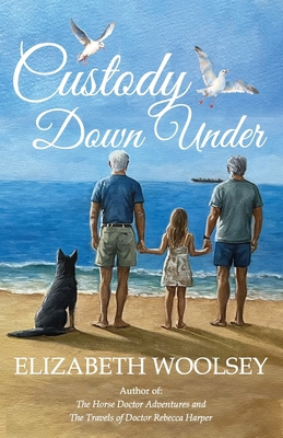 Custody Down Under: Bound by Loss and Saved by ... B0F6X72D2Q Book Cover