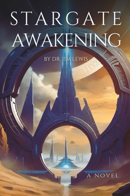 Stargate Awakening B0DG8CVKZC Book Cover