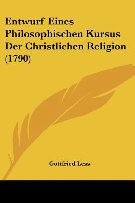 Entwurf Eines Philosophischen Kursus Der Christ... [German] 1104741024 Book Cover