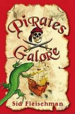 Pirates Galore. Sid Fleischman 1846470218 Book Cover