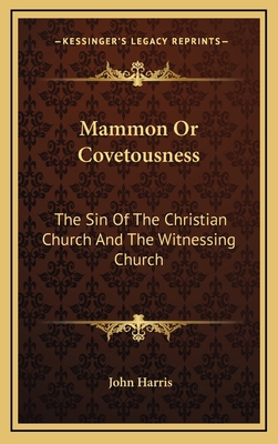 Mammon or Covetousness: The Sin of the Christia... 1164322877 Book Cover