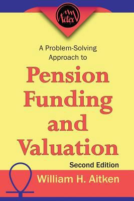 A problem-solving approach to pension funding a... 1566982006 Book Cover