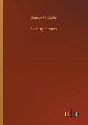 Strong Hearts 3734018382 Book Cover