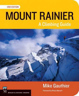 Mount Rainier Climbing Guide 3e: A Climbing Guide 159485842X Book Cover
