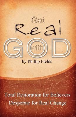 Get Real with God 0980249600 Book Cover