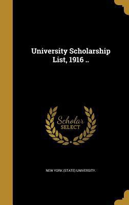 University Scholarship List, 1916 .. 137323928X Book Cover