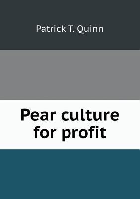 Pear culture for profit 5518773110 Book Cover