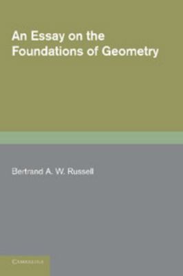 An Essay on the Foundations of Geometry 1107679451 Book Cover