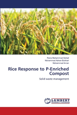 Rice Response to P-Enriched Compost 3659125709 Book Cover