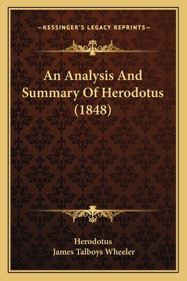 An Analysis And Summary Of Herodotus (1848) 1164567098 Book Cover