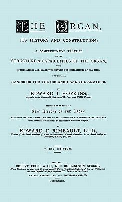 Hopkins - The Organ, its History and Constructi... 1906857474 Book Cover