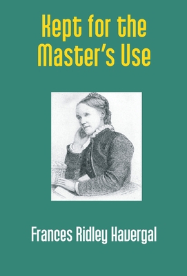 Kept for the Master's Use 9351285774 Book Cover