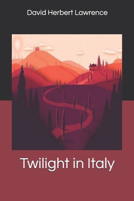 Twilight in Italy 1702462153 Book Cover