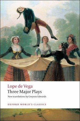 Three Major Plays: Fuente Ovejuna/The Kight fro... 0199540179 Book Cover