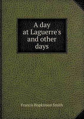 A day at Laguerre's and other days 5518451563 Book Cover