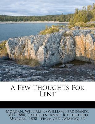 A Few Thoughts for Lent 124789455X Book Cover
