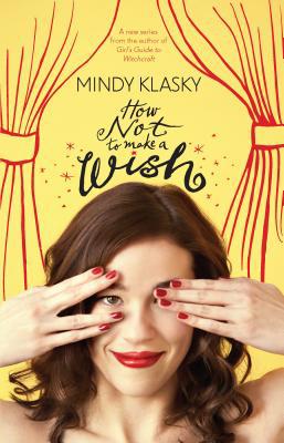 How Not to Make a Wish B0042P58U6 Book Cover