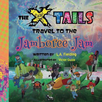 The X-tails Travel to the Jamboree Jam 1928199089 Book Cover