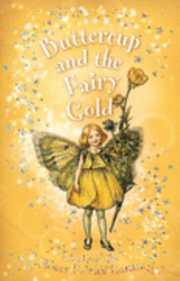 Flower Fairies Buttercup And The Fairy Gold 0723258236 Book Cover