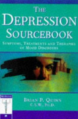 Depression Sourcebook : Symptoms, Treatments an... 156565630X Book Cover