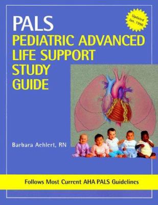 Pediatric Advanced Life Support Study Guide, 1e 0815112513 Book Cover