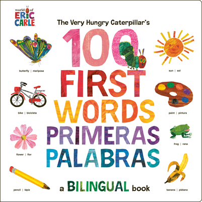 The Very Hungry Caterpillar's First 100 Words /... 0593661303 Book Cover