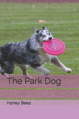 The Park Dog B09YVN4BRP Book Cover