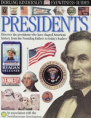 Presidents (Eyewitness Guides) 0751363901 Book Cover