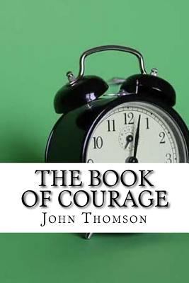 The Book of Courage 1975638824 Book Cover