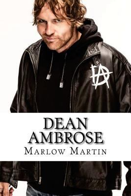 Dean Ambrose: The Rising Star 1523722673 Book Cover