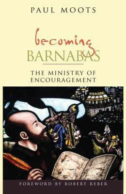 Becoming Barnabas: The Ministry of Encouragement B08F3MRNSJ Book Cover