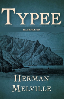 Typee Illustrated B086PN1GT4 Book Cover